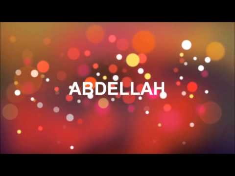 Joyeux Anniversaire Abdellah Youtube