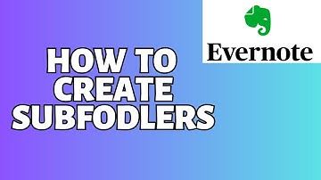 How To Create Subfolders Evernote Tutorial