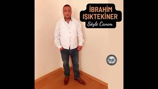 İBRAHİM IŞIKTEKİNER / Söyle Canım Söz İbrahim Işıktekiner Müzik Hasan Çuha Aranjör Fatih Aybers Resimi