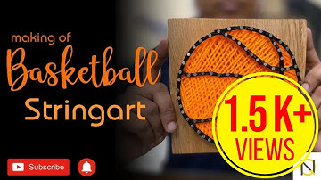 Making of Basketball String Art