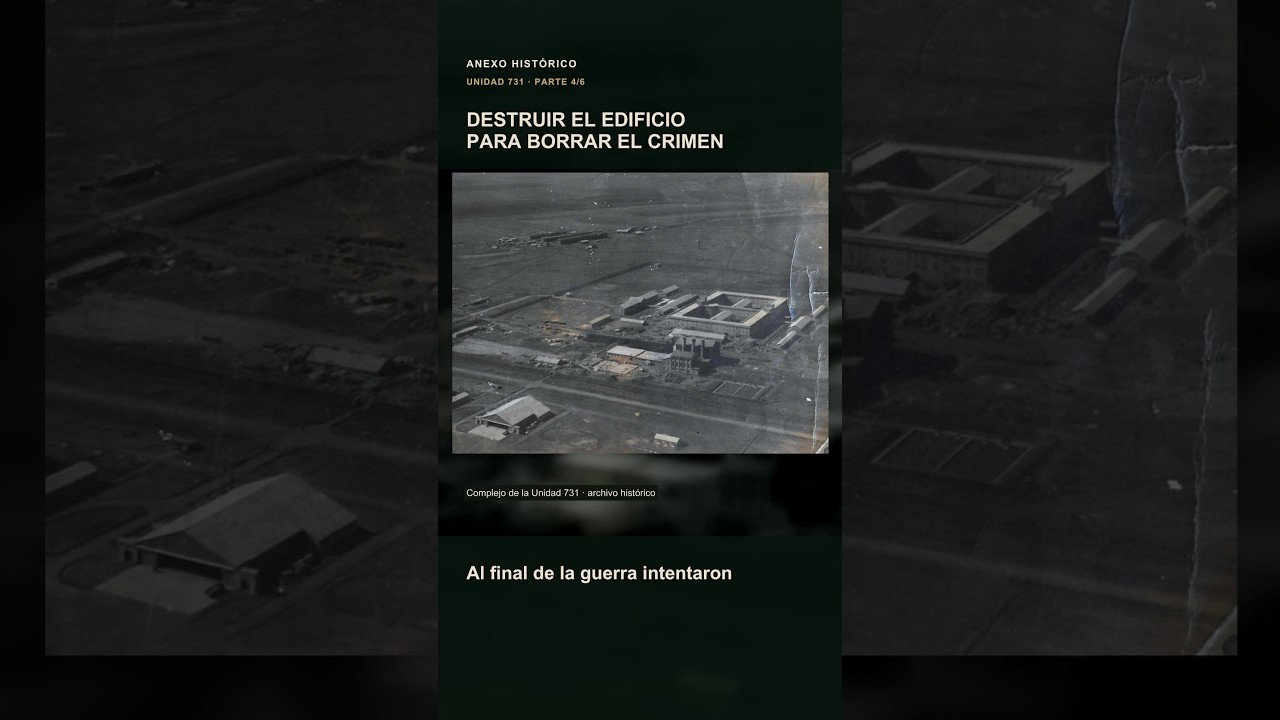 Unidad 731: la destrucción de las pruebas | 4/6 #Unidad731 #Pingfang #Historia