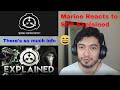 Marine Reacts to SCP Explained-A Modern Introduction to the SCP Foundation (By TheVolgun)