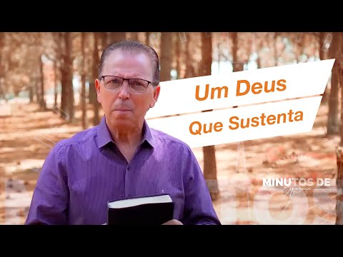 Um Deus Que Sustenta e Supre as Nossas Necessidades! com Pr. Elias Brenha | Minutos de Esperança