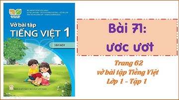 Vở bài tập Tiếng Việt - Lớp 1 - Kết nối tri thức - Tập 1 - Bài 71: ươc ươt  - Trang 62