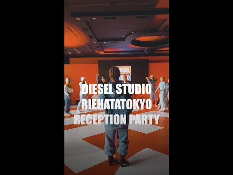 DIESEL STUDIO RIEHATA TOKYO RECEPTION PARTY #RIEHATAの1日