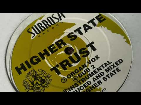 Higher State — Higher State — Trust (Dub 2)