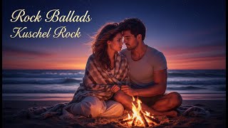 Kuschelrock U0026 Rock Balladen Die Schnsten Hits Fr Romantische Abende