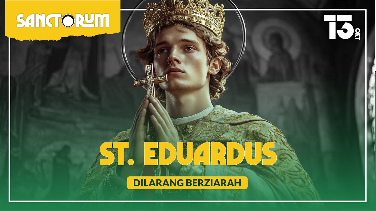 Santo Eduardus: Raja yang Saleh dan Pelindung Keadilan | Hari Minggu ...