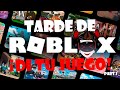 🚀 TARDE DE ROBLOX, ¡JUGANDO RECOMENDACIONES DE SUBS! 🚀