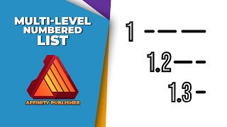 How to create a multi level numbered list in Affinity publisher Net Worth