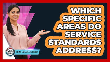 Which Specific Areas Do Service Standards Address?
