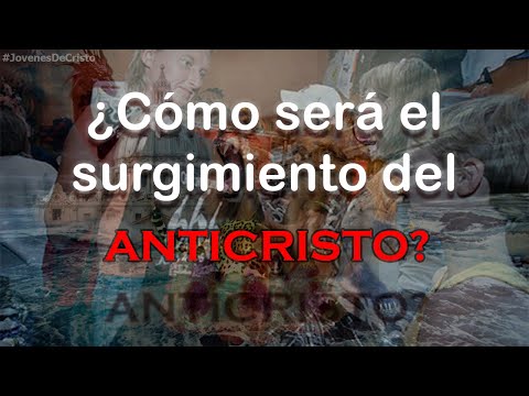 ⁣¿Cómo Será El Surgimiento Del Anticristo? ¿De qué país vendrá? | Jóvenes de Cristo