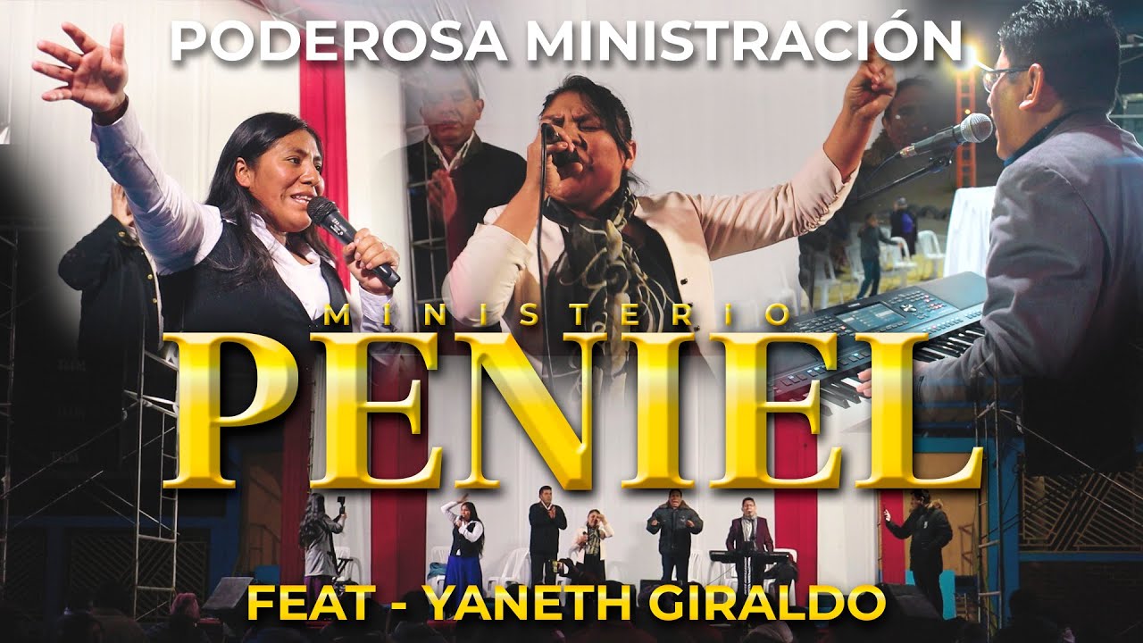 Ministerio Peniel - Yaneth Giraldo // En Vivo - Santiago de Chuco