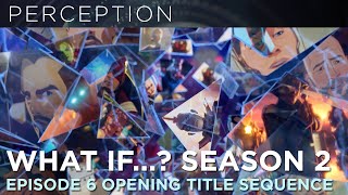 Official Marvel Studios’ What If…? Season 2 Episode 6 Opening Title Sequence Profile
