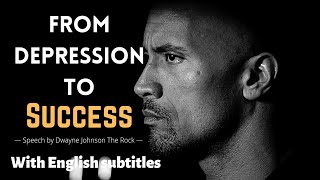 How depression led to success | Dwayne Johnson - The Rock | With English subtitles |