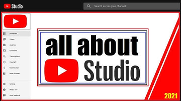 YouTube Studio Tour 2021 | YouTube Creator Studio Tutorial | How to Use YouTube Studio | YT Studio