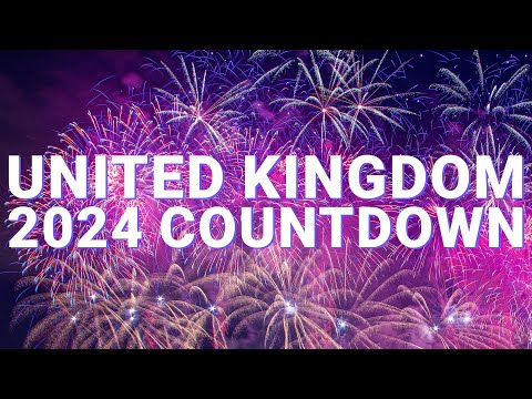 United Kingdom 2024 Countdown 🎇 New Year Countdown