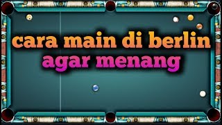 Cara bermain di berlin agar menang