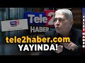 Oğuz Güven tele2haber.com'u anlattı: Tele1'den kalan bir sorumluluğumuz var...