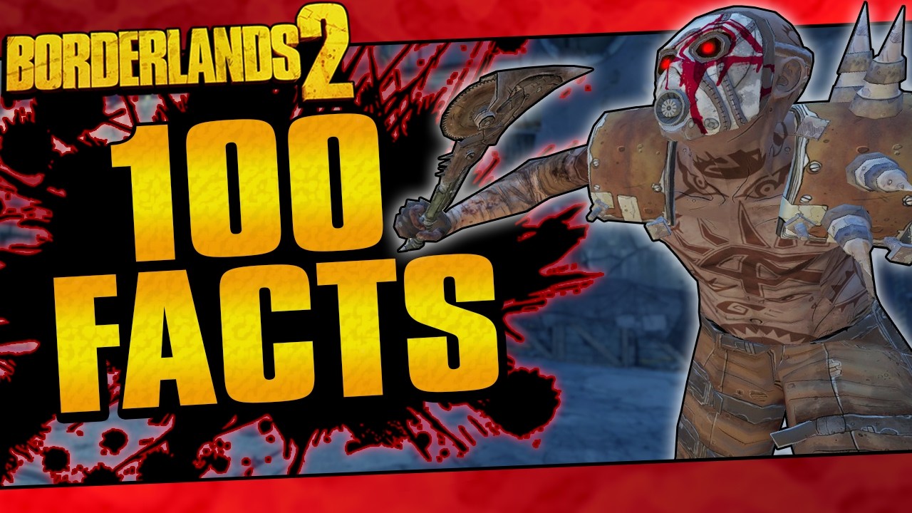 100 Things About Borderlands 2 That Might Surprise You!
