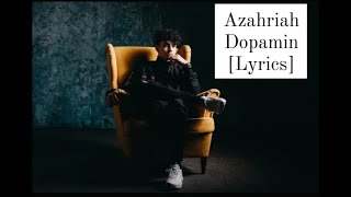 Azahriah - Dopamin [Lyrics]