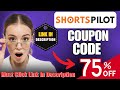 Shortspilot Ai Coupon Code : Get Upto 75% Off On All Plans | Shortspilot Ai Promo Code