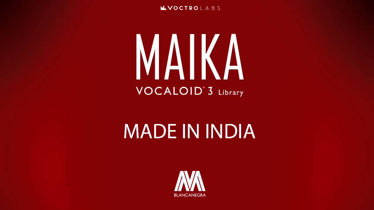 [Maika] Made in India [Vocaloid 3]