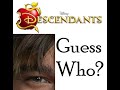 Guess that Descendants Characters