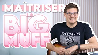 La BIG MUFF et ses amis : 3 façons d'utiliser cet effet avec @Guitarplugandplay