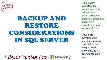 Backup and Restore Considerations | SQL Server | Business Continuity | SQL Talks by VINEET