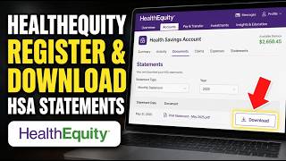 How to register with HealthEquity for HSA statement downloads - Detailed Guide