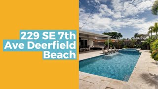 229 SE 7th Avenue Deerfield Beach, Florida - Great Vacation 4 U 229 SE 7th Avenue Deerfield Beach, Florida - Great Vacation 4 U