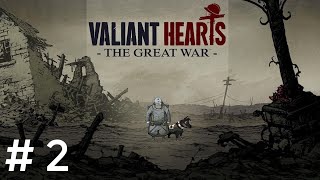 Valiant Hearts: The Great War : #2 Новый верный друг)