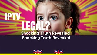 Is IPTV Legal? Shocking Truth Revealed!