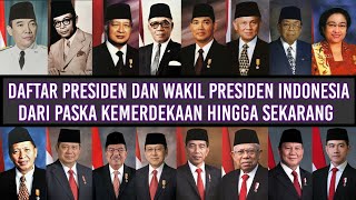 Nama-nama Presiden & Wakil Presiden Indonesia Dari Masa ke Masa
