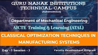 Introduction to Optimization Techniques & Nature inspired Optimization Algorithm, Day 1, Session 1