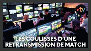 Comment est filmé et retransmis un match de football