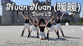 Nuan Nuan (暖暖) || Line Dance || DORA LD || 11 Juni 2026 || Choreographer : DQLD (INA) June 2026