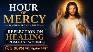 Hour of Mercy | Divine Mercy Chaplet | Reflection on Marriage