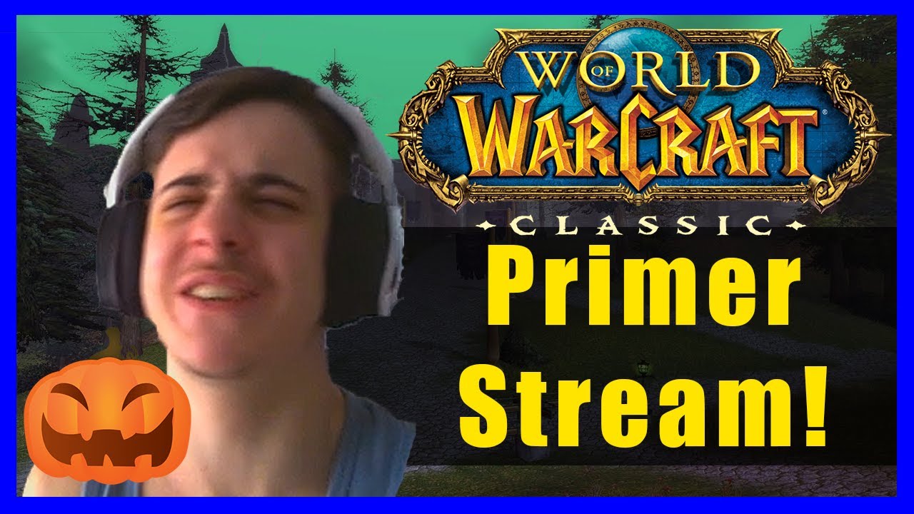 PRIMER STREAM Mejores Momentos WoW Classic (Parte 1) YouTube