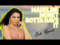Madeline Monet – Gotta Have It (UK Club Remix) | Dance / House Edit