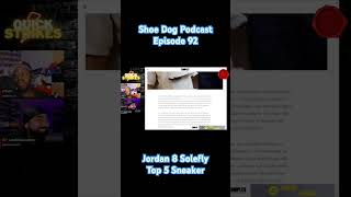 Jordan 8 Solefly Top 5 Sneaker - Shoe Dog Podcast Short