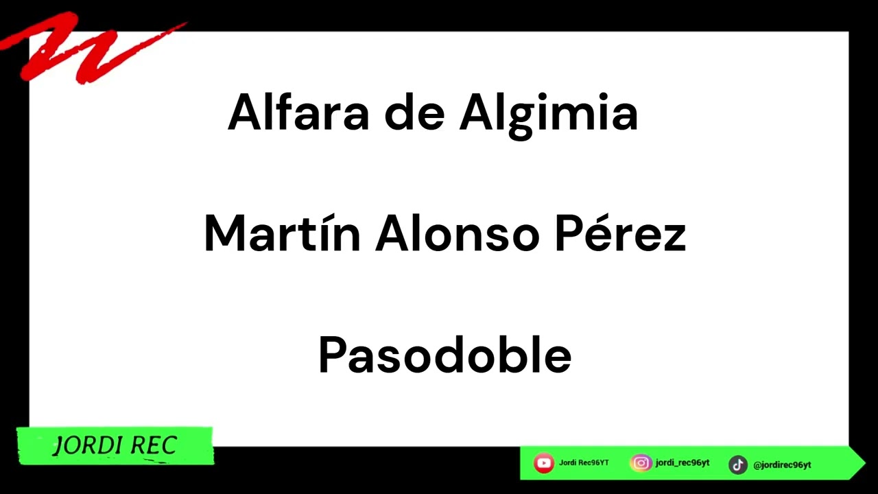 Alfara de Algimia  (Pasodoble) Martín Alonso Pérez