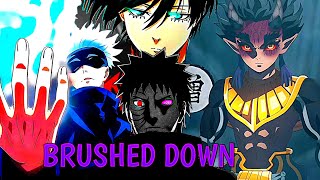 BRUSHED DOWN! (Slowed) [AMV]