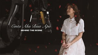 Mawar de Jongh - Cinta Aku Bisa Apa | MV Behind The Scenes