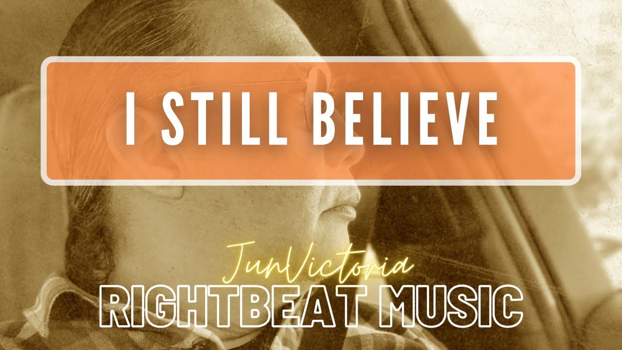 I Still Believe / with lyrics YouTube