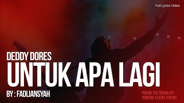Deddy Dores - Untuk apa lagi - Cover Rock Version