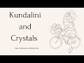 Is Kundalini Yoga Better than Crystals?