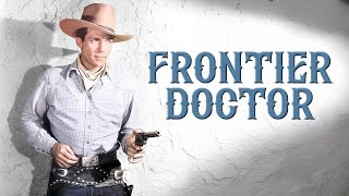 Frontier Doctor