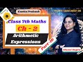 Arithmetic Expressions | Class 7 Maths | Chapter 2 | Part 10 | Ganita Prakash | New NCERT 2025-26